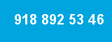 918 892 53 46
